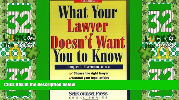 Big Deals  What Your Lawyer Doesn t Want You to Know (Self-Counsel Legal Series)  Best Seller