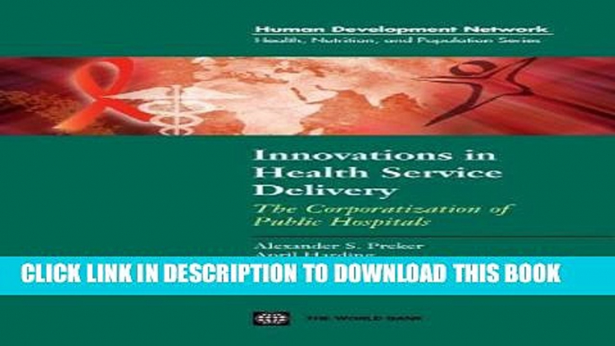 [PDF] Innovations in Health Service Delivery: The Corporatization of Public Hospitals (Health,