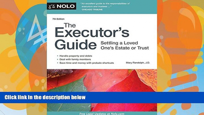 Big Deals  Executor s Guide, The: Settling a Loved One s Estate or Trust  Full Ebooks Most Wanted