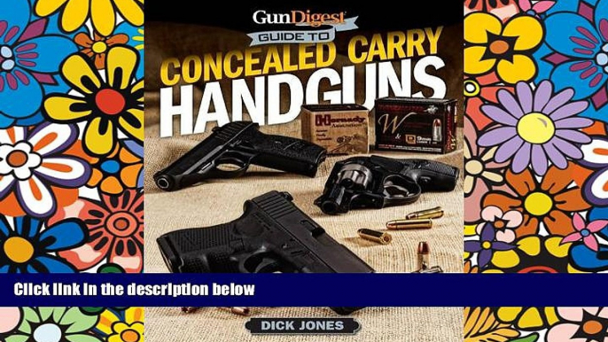 READ FULL  Gun Digest Guide To Concealed Carry Handguns  READ Ebook Full Ebook