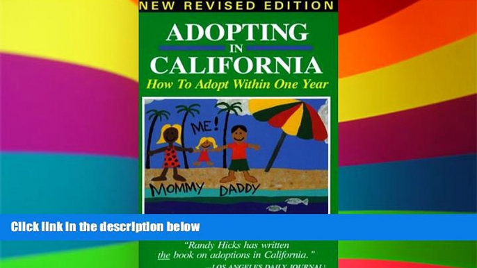 READ FULL  Adopting in California: How to Adopt Within One Year  READ Ebook Full Ebook