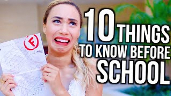 10 Things To Know Before Going BACK TO SCHOOL!