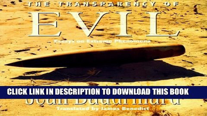 [PDF] The Transparency of Evil: Essays in Extreme Phenomena Full Online