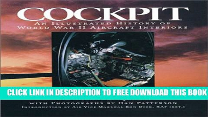 [EBOOK] DOWNLOAD Cockpit: An Illustrated History of World War II Aircraft Interiors GET NOW