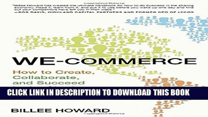 [DOWNLOAD] PDF We-Commerce: How to Create, Collaborate, and Succeed in the Sharing Economy New