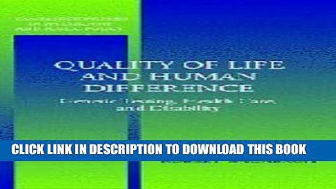 [PDF] Quality of Life and Human Difference: Genetic Testing, Health Care, and Disability