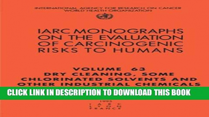 [PDF] Dry-Cleaning, Some Chlorinated Solvents and Other Industrial Chemicals (IARC Monographs on