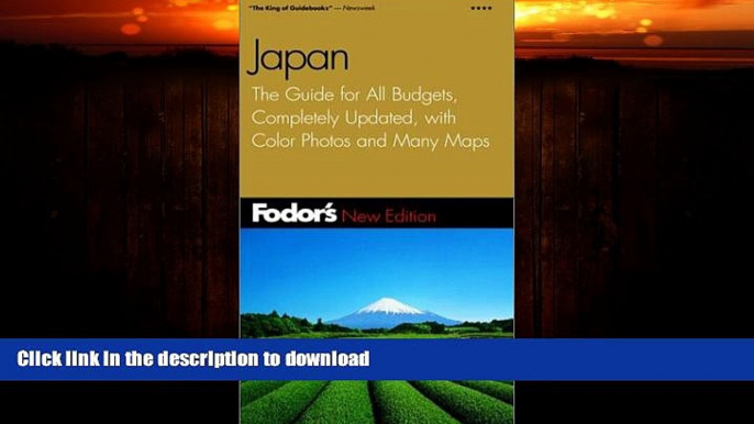 READ BOOK  Fodor s Japan, 16th Edition: The Guide for All Budgets, Completely Updated, with Color