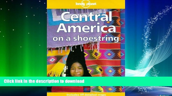 READ  Lonely Planet Central America on a Shoestring FULL ONLINE