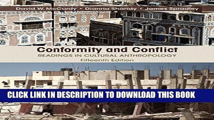 [PDF] Conformity and Conflict: Readings in Cultural Anthropology (15th Edition) Full Online