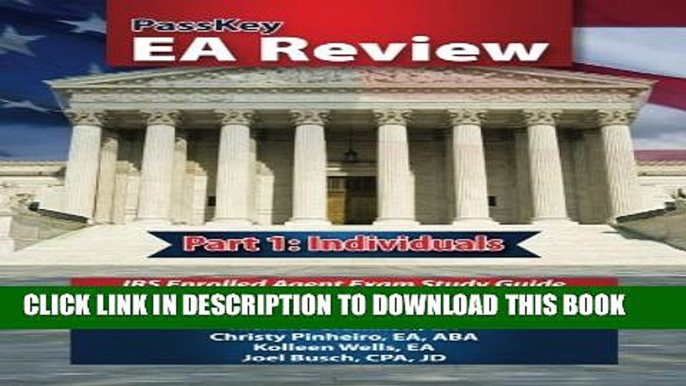 [PDF] PassKey EA Review Part 1:,: Individuals, IRS Enrolled Agent Exam Study Guide 2016-2017