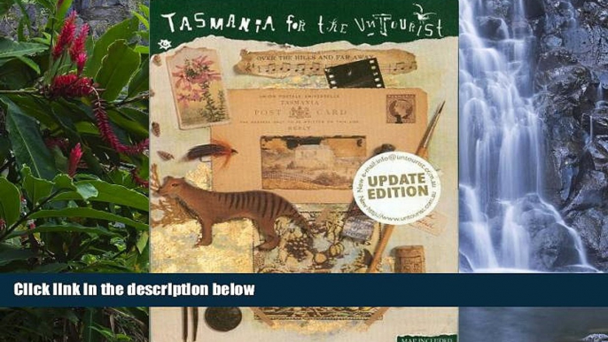 Big Deals  The UnTourist Guide to Tasmania  Best Seller Books Best Seller