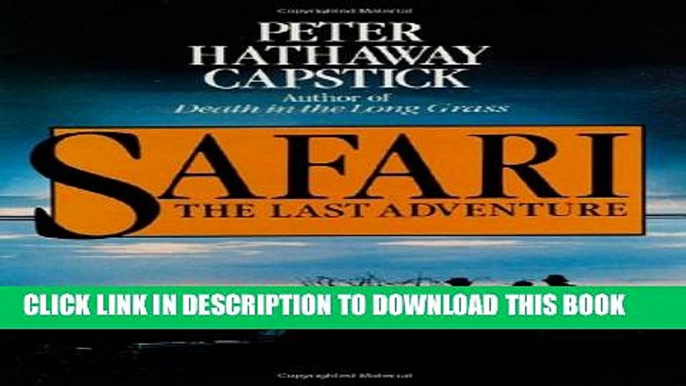 [PDF] Safari: The Last Adventure Popular Collection