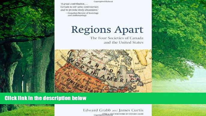 Big Deals  Regions Apart: The Four Societies of Canada and the United States (Wynford Books)  Best