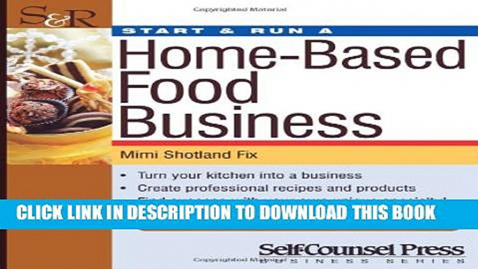 [DOWNLOAD] PDF BOOK Start   Run a Home-Based Food Business (Start   Run Business) Collection