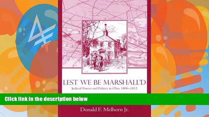 Big Deals  Lest We Be Marshalld (Series on Law, Politics, and Society)  Full Ebooks Most Wanted