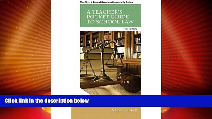 EBOOK ONLINE  A Teacher s Pocket Guide to School Law (3rd Edition) (Allyn   Bacon Educational