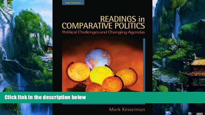 Big Deals  Readings in Comparative Politics: Political Challenges and Changing Agendas  Full