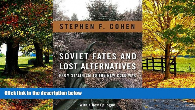 Books to Read  Soviet Fates and Lost Alternatives: From Stalinism to the New Cold War  Best Seller