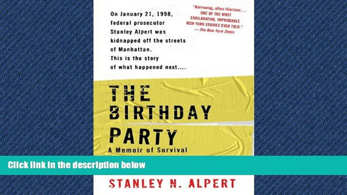 Free [PDF] Downlaod  The Birthday Party: A Memoir of Survival  FREE BOOOK ONLINE