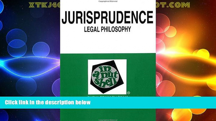 Big Deals  Jurisprudence: Legal Philosophy in a Nutshell (Nutshell Series)  Full Ebooks Most Wanted