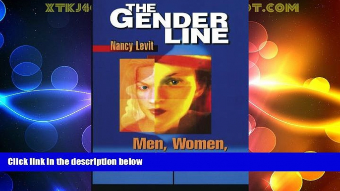 Big Deals  The Gender Line: Men, Women, and the Law (Critical America)  Full Ebooks Best Seller