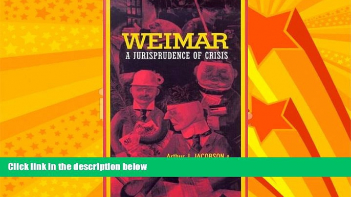 Books to Read  Weimar: A Jurisprudence of Crisis  Best Seller Books Best Seller