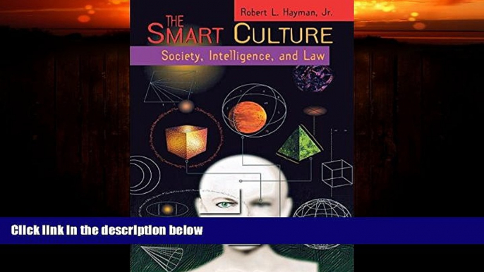 Big Deals  The Smart Culture: Society, Intelligence, and Law (Critical America)  Full Ebooks Best