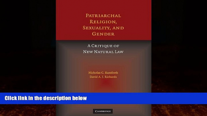Big Deals  Patriarchal Religion, Sexuality, and Gender: A Critique of New Natural Law  Best Seller