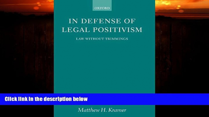 Books to Read  In Defense of Legal Positivism: Law without Trimmings  Full Ebooks Most Wanted