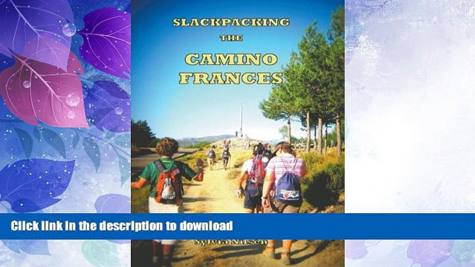 EBOOK ONLINE  Lightfoot Guide to Slackpacking the Camino Frances  GET PDF