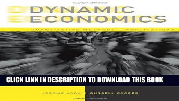 [DOWNLOAD]|[BOOK]} PDF Dynamic Economics: Quantitative Methods and Applications New BEST SELLER