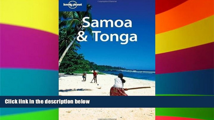 Must Have  Lonely Planet Samoa and Tonga (Multi Country Travel Guide) [Paperback]  READ Ebook