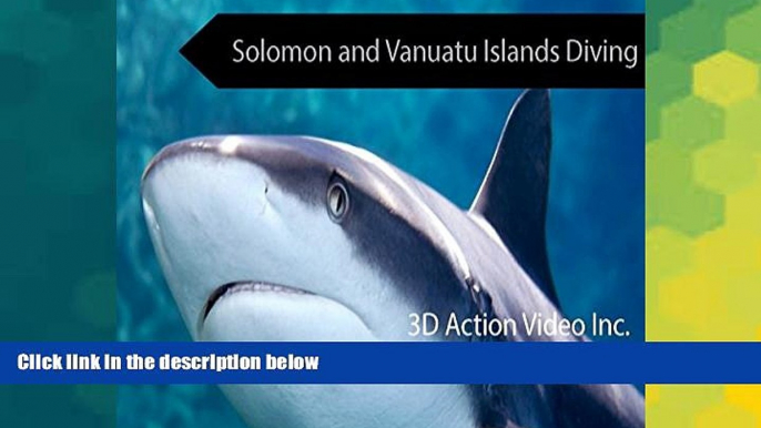 READ FULL  Solomon Islands Vanuatu Islands Diving (Franko Maps electronic Fish ID and Maps)  READ