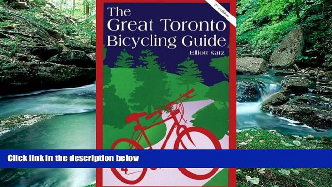 Big Deals  Great Toronto Bicycling Guide  Full Ebooks Most Wanted