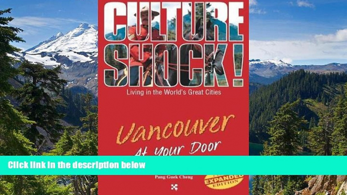 READ FULL  Vancouver at Your Door (Cultureshock Vancouver: A Survival Guide to Customs