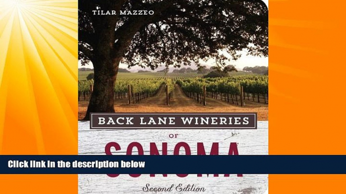 For you Back Lane Wineries of Sonoma, Second Edition