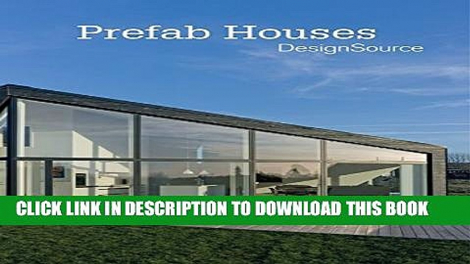 [EBOOK] DOWNLOAD PreFab Houses DesignSource READ NOW