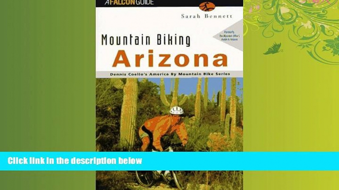 Enjoyed Read Mountain Biking Arizona (State Mountain Biking Series)