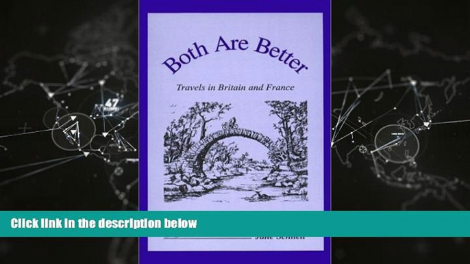 Enjoyed Read Both Are Better: Travels in Britain and France