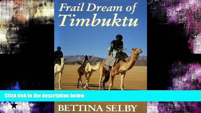 Enjoyed Read Frail Dream of Timbuktu