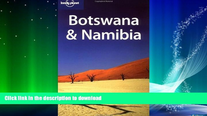 READ BOOK  Lonely Planet Botswana   Namibia (Multi Country Guide) FULL ONLINE