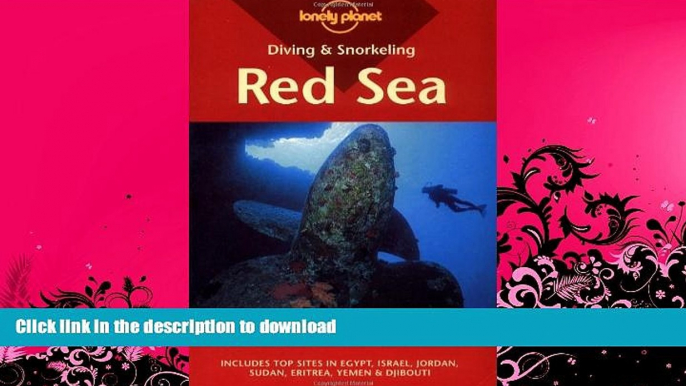 READ BOOK  Diving   Snorkeling Red Sea: Includes Top Sites in Egypt, Israel, Jordan, Sudan,