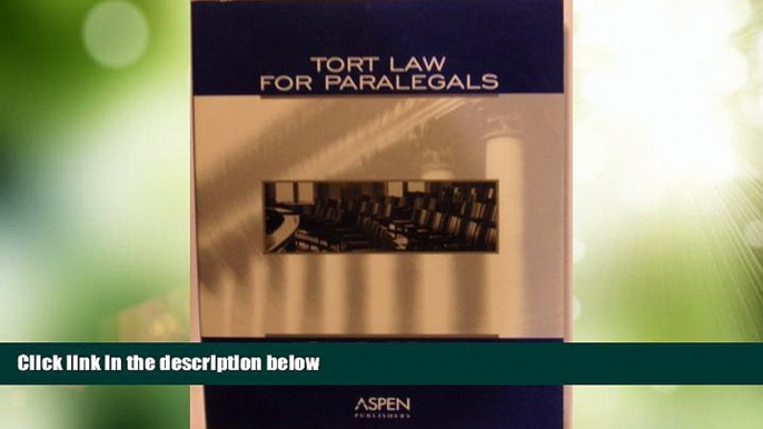 Big Deals  Tort Law for Paralegals  Full Read Most Wanted