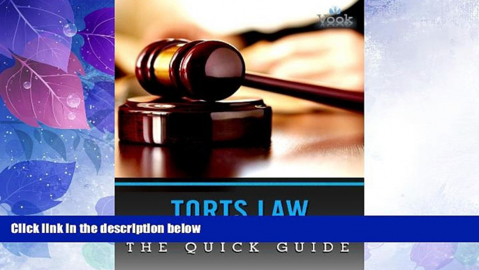 Big Deals  Torts Law: The Quick Guide  Best Seller Books Most Wanted