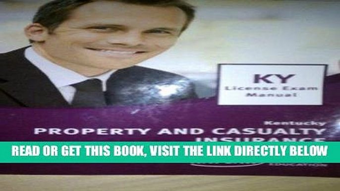 [New] PDF Ky License Exam Manual Property and Casualty Insurance Free Online