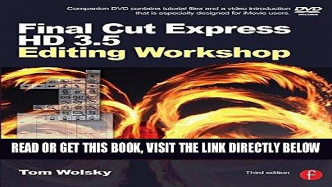 [Free Read] Final Cut Express HD 3.5 Editing Workshop (DV Expert Series) by Tom Wolsky