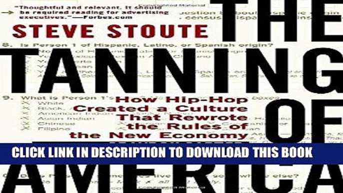 [Ebook] The Tanning of America: How Hip-Hop Created a Culture That Rewrote the Rules of the New