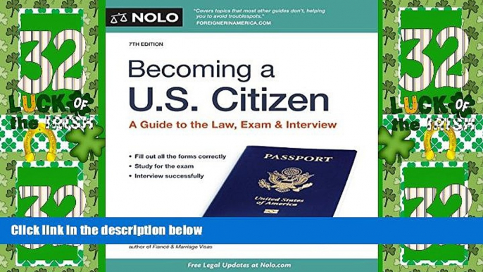 Big Deals  Becoming a U.S. Citizen: A Guide to the Law, Exam   Interview  Full Read Best Seller