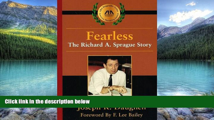 Big Deals  Fearless: The Richard A. Sprague Story (ABA Biography Series)  Best Seller Books Most